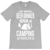 beer drinker camping!! T-Shirt