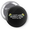 i Can't Live Without Love Vincent Van Gogh Pin-back button
