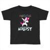 Born Unicorns-Born August Toddler T-shirt