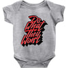 do what they won't Baby Onesie