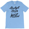 bridget jones is my spirit animal T-Shirt