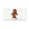 hug a wookiee License Plate