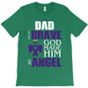 my dad was so brave god made him an angel T-Shirt