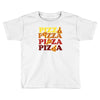 pizza forever Toddler T-shirt
