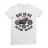 ride or die Ladies Fitted T-Shirt