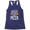 all i want for christmas is you and pizz Racerback Tank