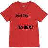 Yes To Sex! V-Neck Tee