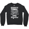 This Girl Is Taken By A Super Sexy April Boyfriend Crewneck Sweatshirt