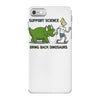 bring back dinosaurs iPhone 7 Case