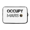 Occupy Mars Shirt Laptop sleeve