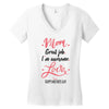 Mom Great Job I m Awesome Love Happy Mother's Day Women's V-Neck T-Shirt