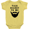Talk beardy to me Infant Clothing
