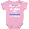 evidence based science! when do we want it. Baby Bodysuit