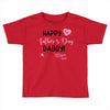 Happy Fathers Day Daddy! Baby Girl Any Name Customized Toddler T-shirt