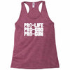 pro life, pro god, pro gun Racerback Tank