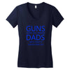 guns dont kill people dads with pretty daughters do Women's V-Neck T-Shirt