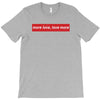 More Love Love More T-Shirt