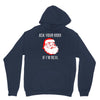 ask your mom if i'm real Unisex Hoodie
