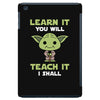 Learn It You Will Teach It I Shall Cute Yoda iPad Mini