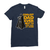 Coolest Dad Ever Next to Darth Vader of Course Ladies Fitted T-Shirt