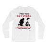 Pray for Las Vegas, Route 91 Harvest 2017 Long Sleeve Shirts