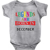 legends are born december Baby Bodysuit