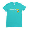 Daddy to Bee Baby Boy Ladies Fitted T-Shirt