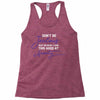 don't be jealous just because i look this good at seventy black Racerback Tank