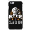 Beer A Way Of Life iPhone 6 Plus/6S Plus Case