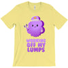 working off my lumps T-Shirt