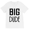 big dude V-Neck Tee