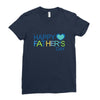 happy father day Ladies Fitted T-Shirt