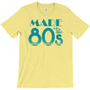 made in the 80s T-Shirt