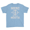 merc with a mouth Youth Tee
