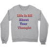 life is all Crewneck Sweatshirt