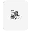 fun in the sun Mousepad