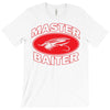 master baiter (2) T-Shirt