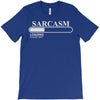 sarcasm loading please wait T-Shirt