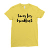 tacos for breakfast Ladies Fitted T-Shirt