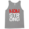 mom strong Tank Top