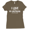 i love my girlfriend Ladies Fitted T-Shirt