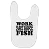 work is for people Baby Bibs