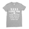 I Love You Nana Ladies Fitted T-Shirt