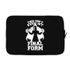 this isn't even my final form2 Laptop sleeve