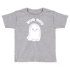 boo boo Toddler T-shirt