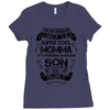 Super Cool Momma Of A Freaking Awesome Son Ladies Fitted T-Shirt