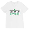 drink up bitches V-Neck Tee