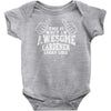 this is what an awesome gardener looks like Baby Onesie