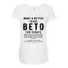 want a better texas black Maternity Scoop Neck T-shirt