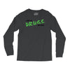 I Don't Do Drugs I Just Smoke Weed Long Sleeve Shirts